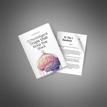 13 Psychological Traps that Keep You Stuck image 4