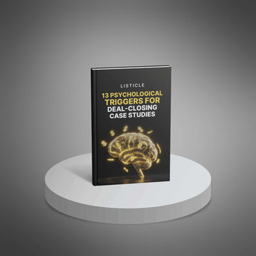 13 Psychological Triggers for Deal-Closing Case Studies image 1