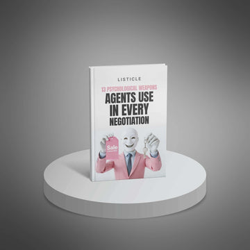 13 Psychological Weapons Agents Use in Every Negotiation image 1