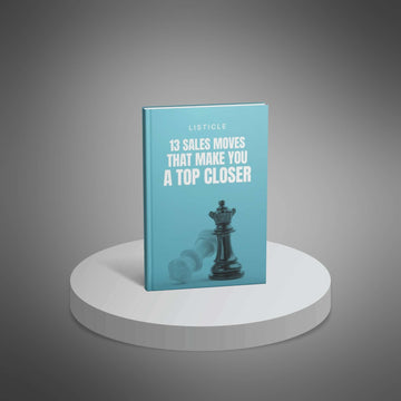 13 Sales Moves That Make You A Top Closer image 1