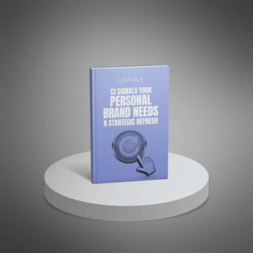 13 Signals Your Personal Brand Needs a Strategic Refresh image 1