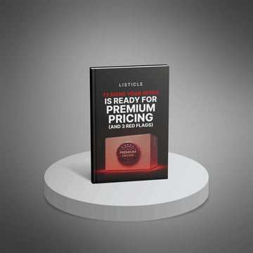 13 Signs Your Offer Is Ready for Premium Pricing image 1