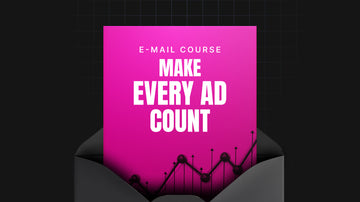 Make Every Ad Count preview