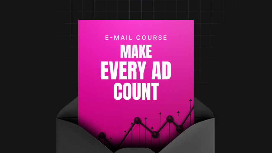Make Every Ad Count preview