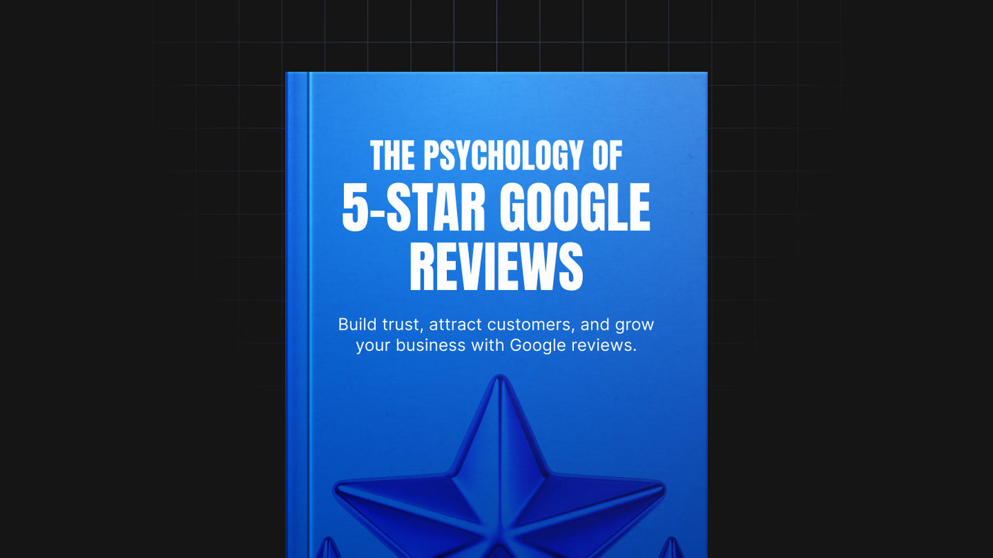 The Psychology of 5-Star Google Reviews preview
