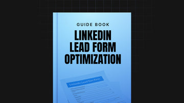 LinkedIn Lead Form Optimization preview