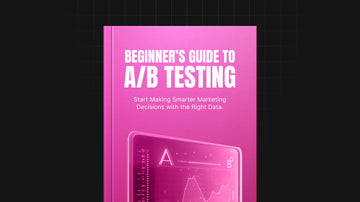 Beginner’s Guide to A/B Testing preview