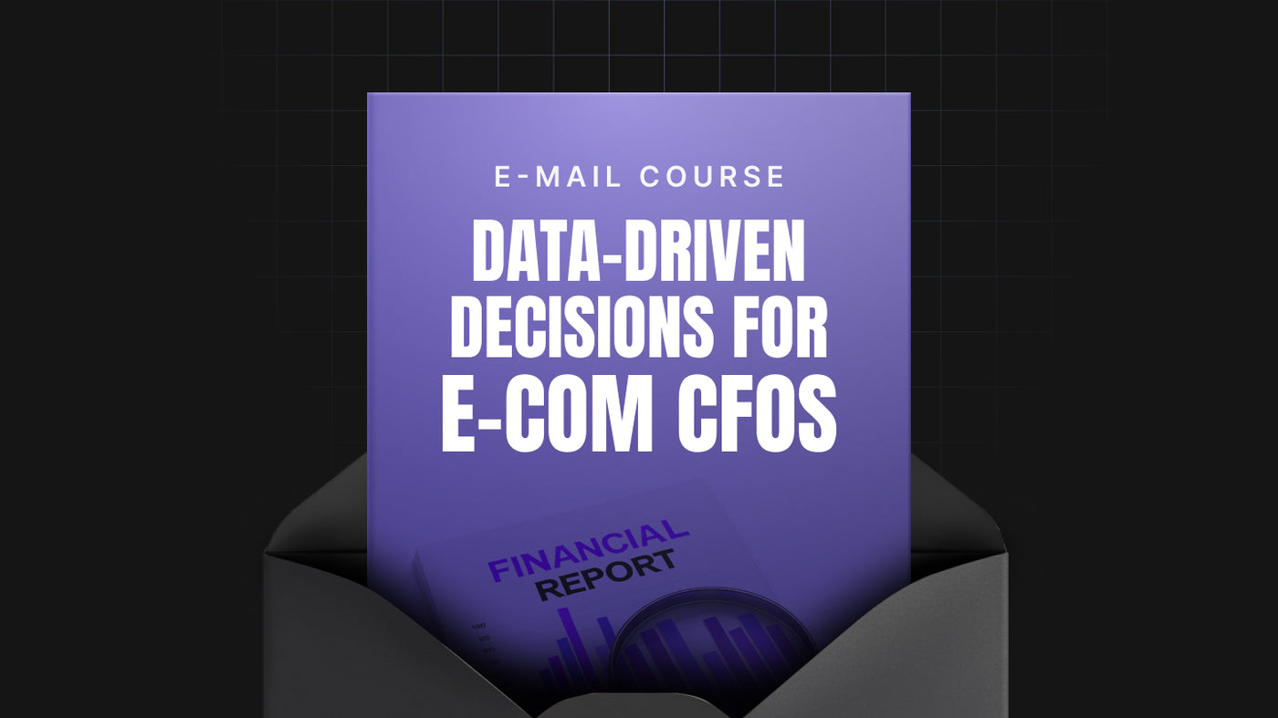 Data-Driven Decisions for E-Commerce CFOs preview