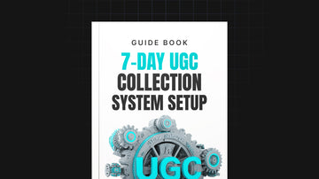 7-Day UGC Collection System Setup preview
