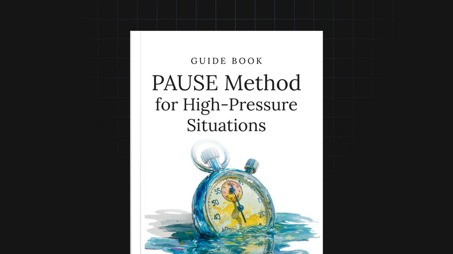 The PAUSE Method for High-Pressure Situations preview