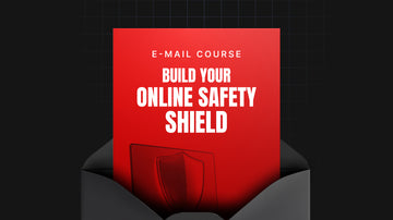 Build Your Online Safety Shield preview