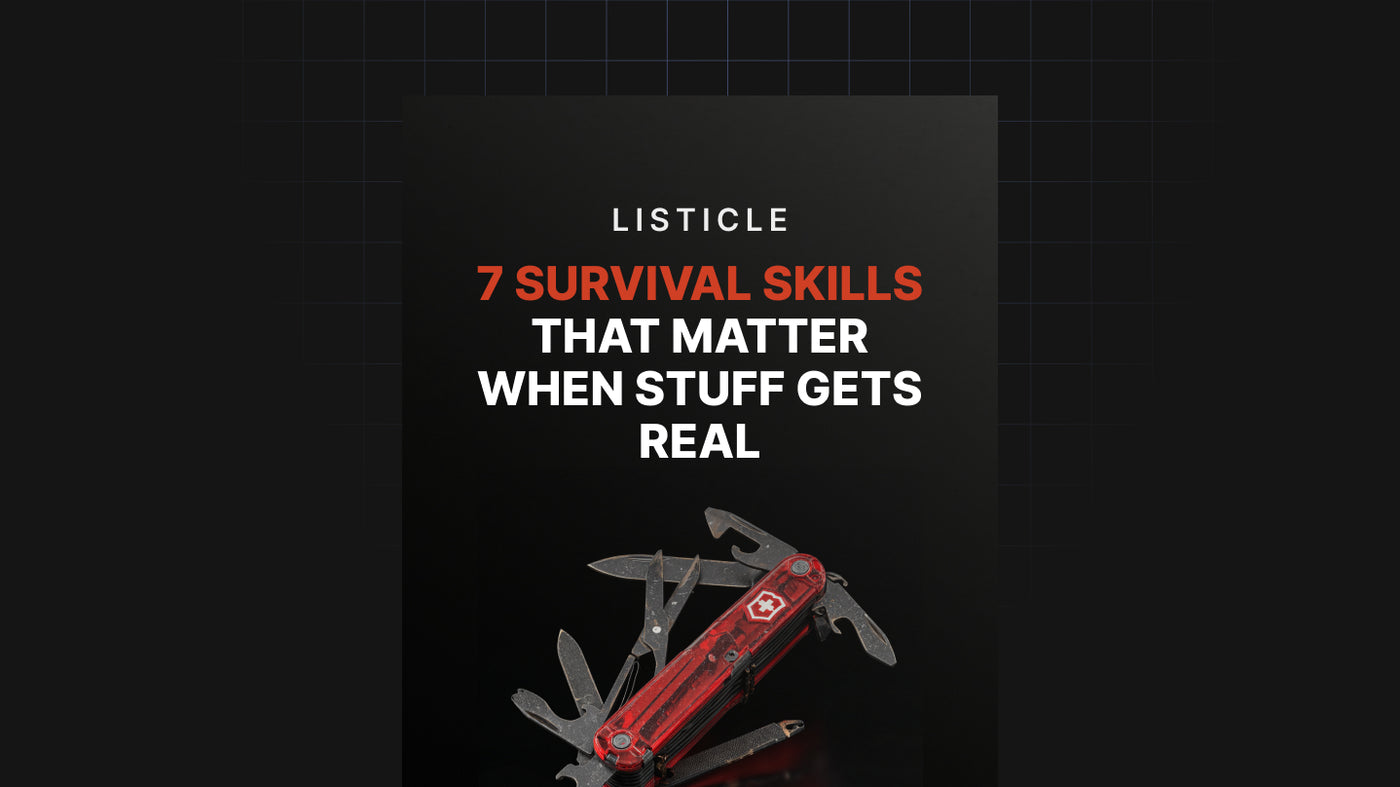 7 Survival Skills that Matter when Stuff Gets Real preview