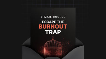 Escape the Burnout Trap preview