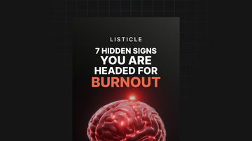 7 Hidden Signs You Are Headed for Burnout preview