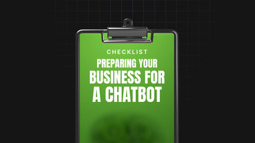 Preparing Your Business for a Chatbot preview