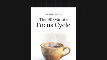 The 90-Minute Focus Cycle preview