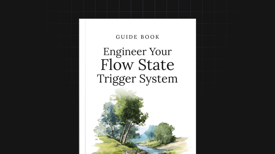 Engineer Your Flow State Trigger System preview
