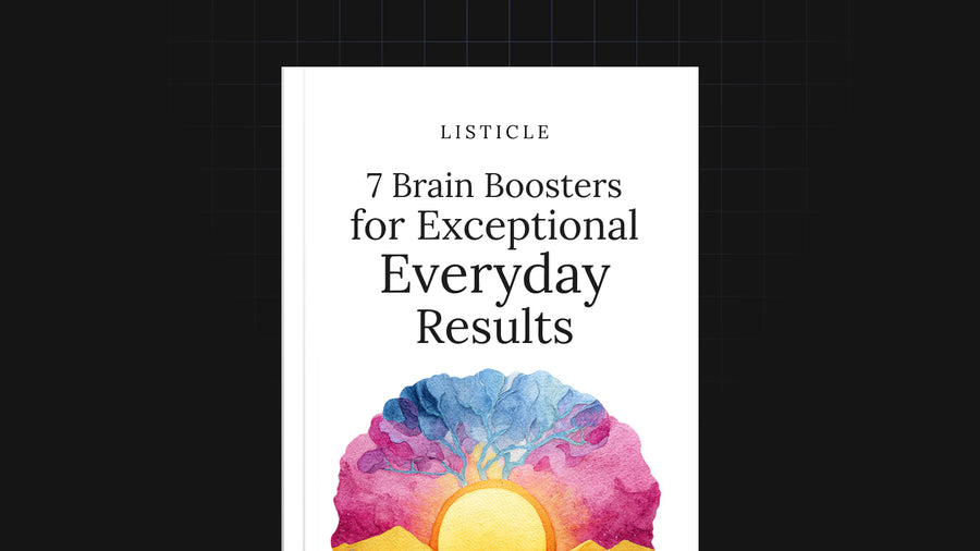 7 Brain Boosters for Exceptional Everyday Results preview