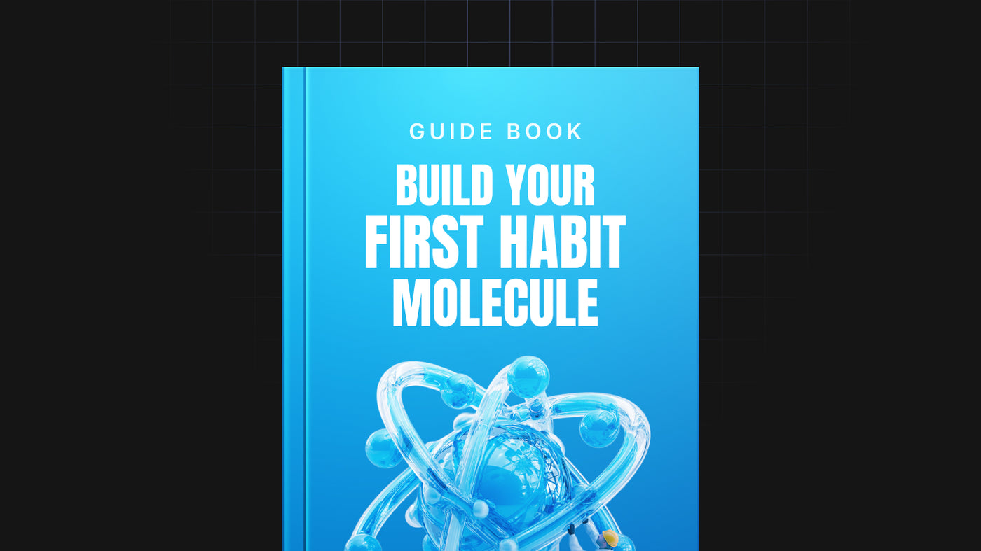 Build Your First Habit Molecule preview