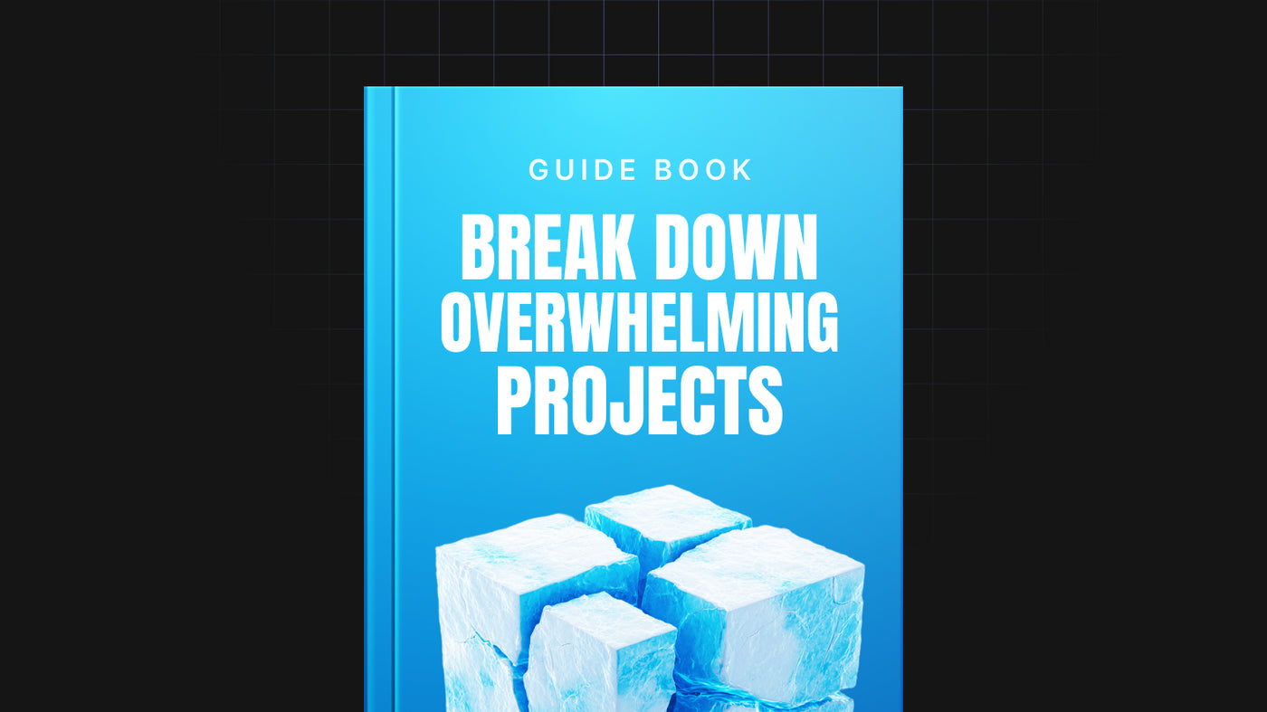 Break Down Overwhelming Projects preview