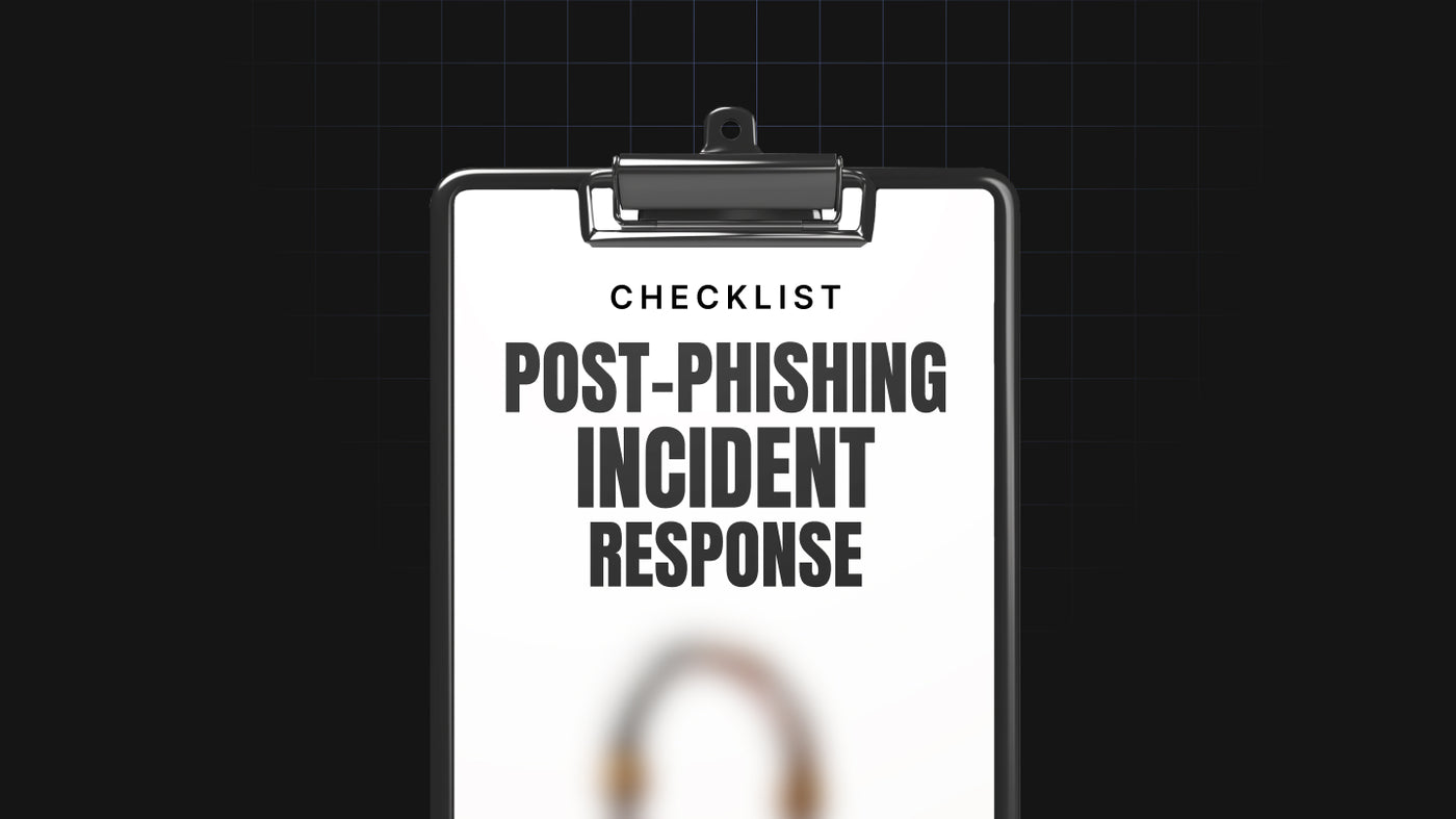 Post-Phishing Incident Response preview