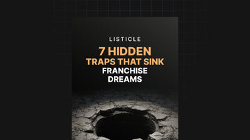 7 Hidden Traps That Sink Franchise Dreams preview
