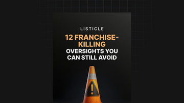 12 Franchise-Killing Oversights You Can Still Avoid preview