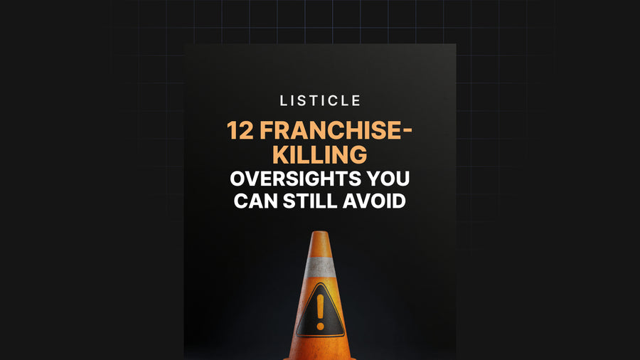 12 Franchise-Killing Oversights You Can Still Avoid preview