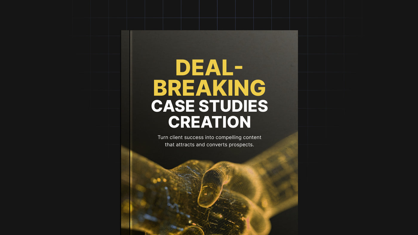 Deal-Breaking Case Studies Creation preview