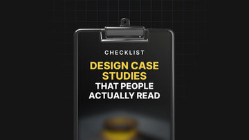 Design Case Studies That People Actually Read preview