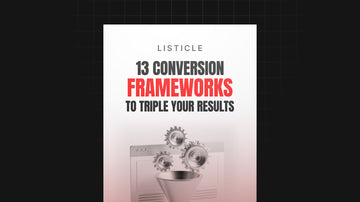 13 Conversion Frameworks to Triple Your Results preview