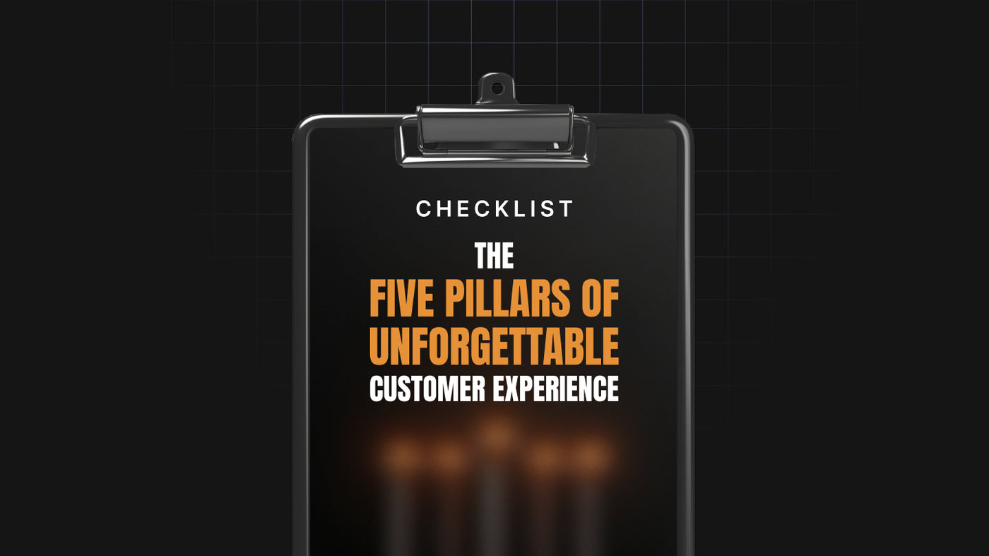 The Five Pillars of Unforgettable Customer Experiences preview