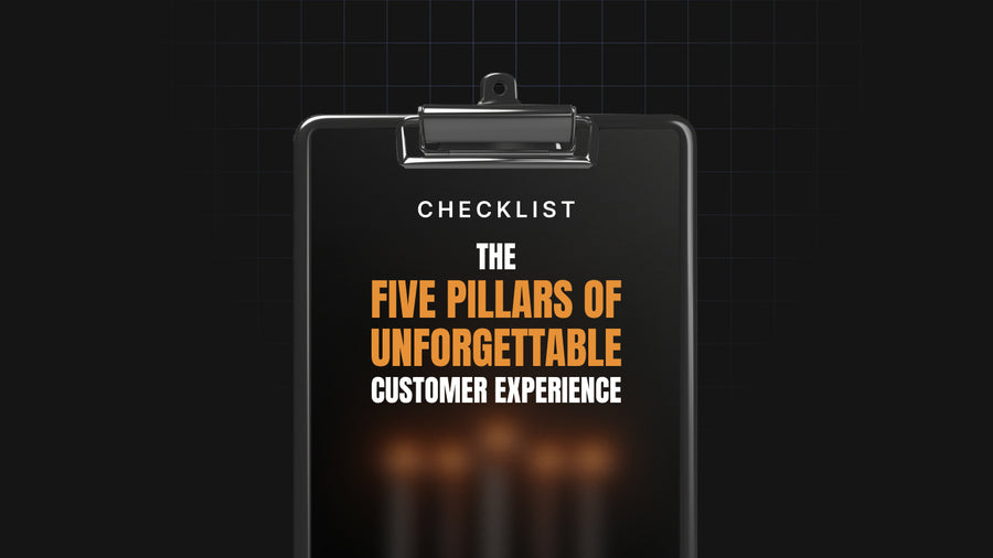 The Five Pillars of Unforgettable Customer Experiences preview