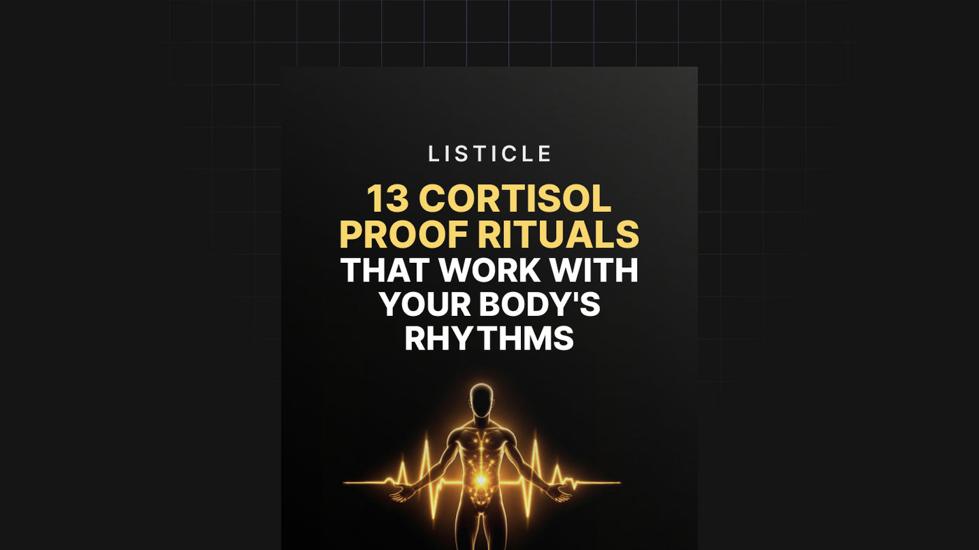 13 Cortisol Proof Rituals that Work with Your Body's Rhythms preview