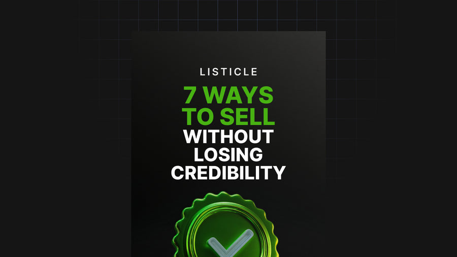 7 Ways to Sell Without Losing Credibility preview