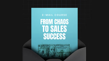 From Chaos to Sales Success preview