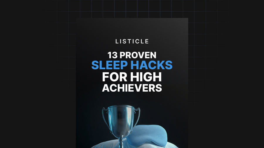 13 Proven Sleep Hacks for High Achievers preview
