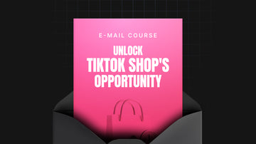 Unlock TikTok Shop's Opportunity preview