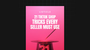 21 TikTok Shop Tricks Every Seller Must Use preview