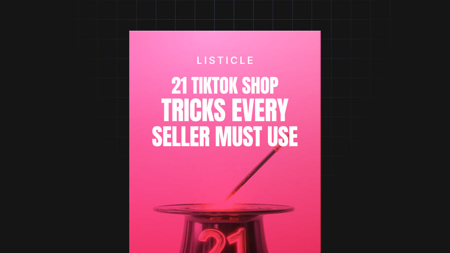 21 TikTok Shop Tricks Every Seller Must Use preview