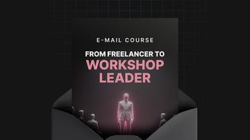 From Freelancer to Workshop Leader preview