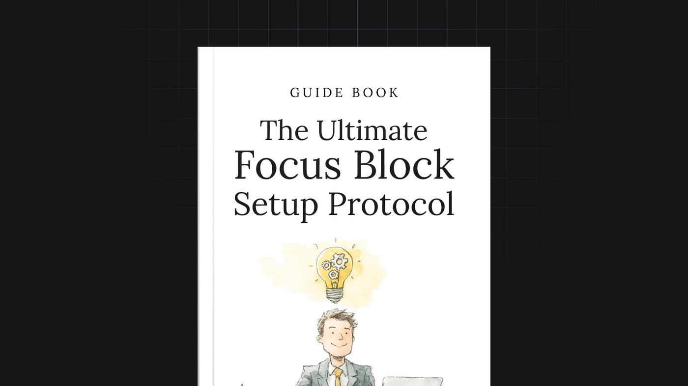 The Ultimate Focus Block Setup Protocol preview