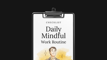 Daily Mindful Work Routine preview