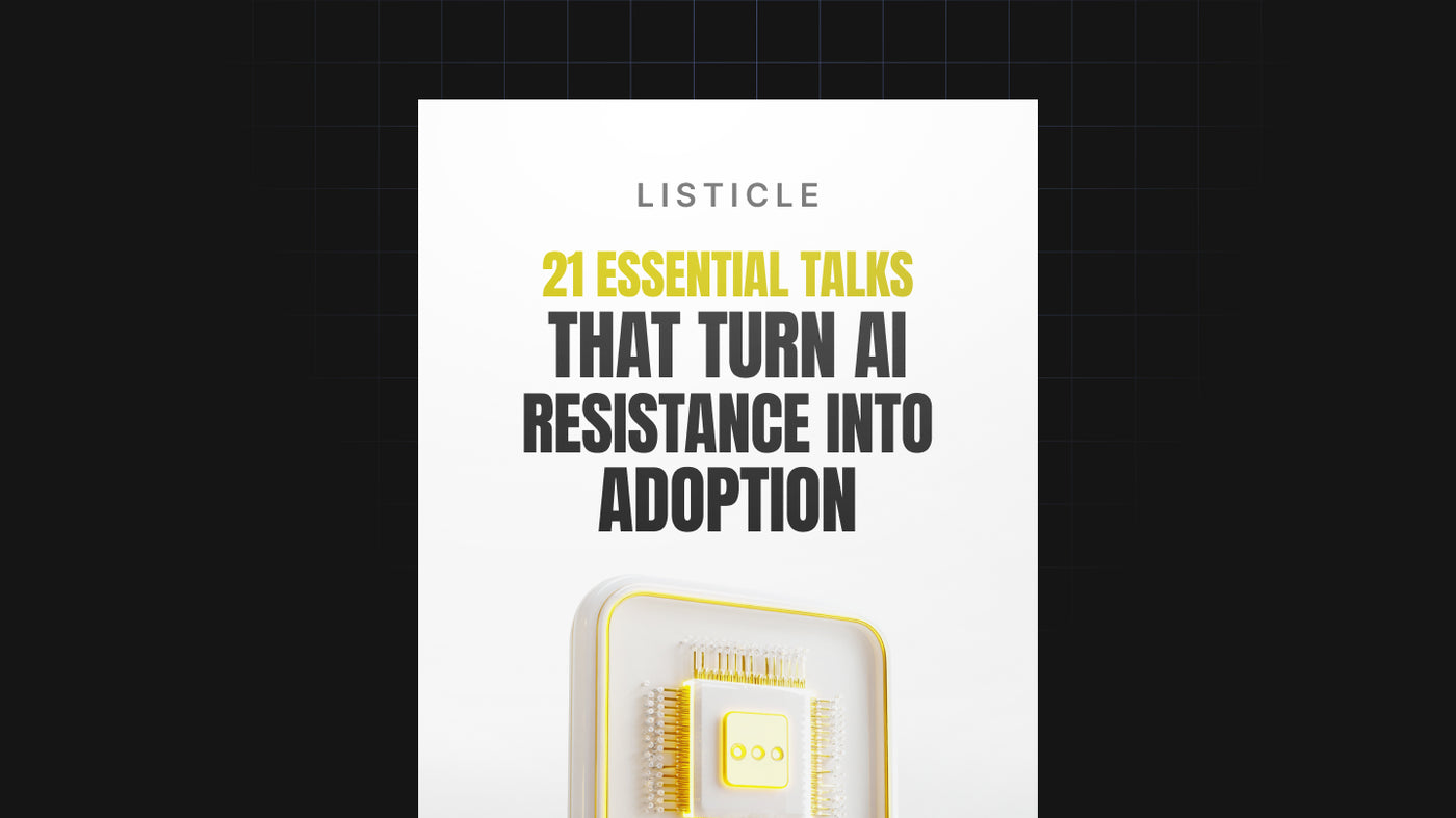 21 Essential Talks That Turn AI Resistance Into Adoption preview