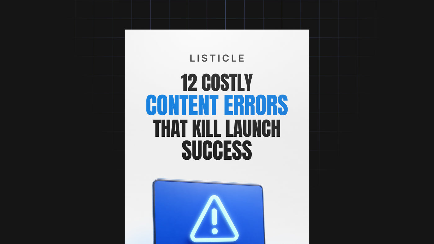 12 Costly Content Errors That Kill Launch Success preview