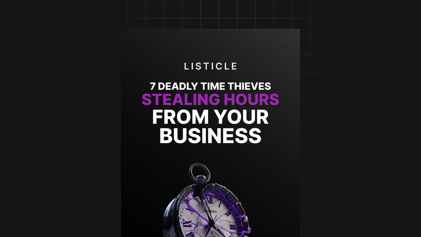 7 Deadly Time Thieves Stealing Hours From Your Business preview
