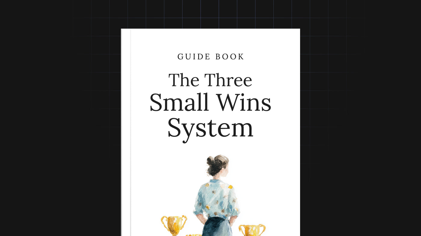 The Three Small Wins System preview