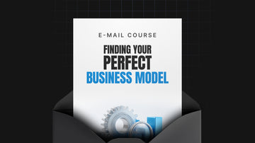 Finding Your Perfect Business Model preview
