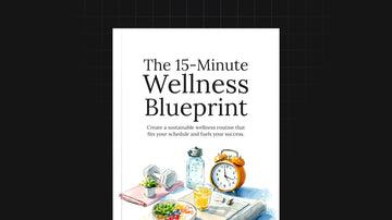 The 15-Minute Wellness Blueprint preview