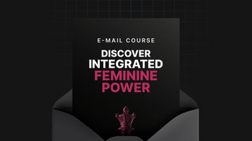 Discover Integrated Feminine Power preview